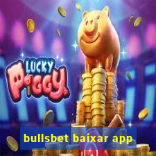 bullsbet baixar app